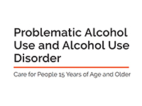 The quality standards cover for Problematic Alcohol Use and Alcohol Use Disorder