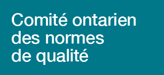 Comité ontarien normes de qualité