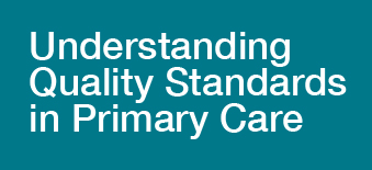 Understanding Quality Standards in Primary Care Program