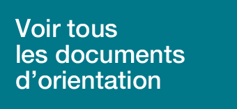 Voir tous les documents d’orientation